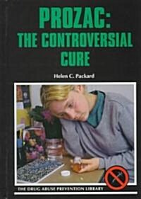 Prozac: The Controversial Cure (Library Binding)