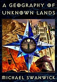 A Geography of Unknown Lands (Hardcover)