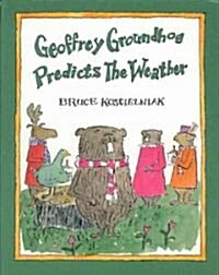 [중고] Geoffrey Groundhog Predicts the Weather (Paperback)