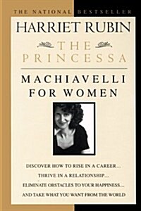 The Princessa: Machiavelli for Women (Paperback)