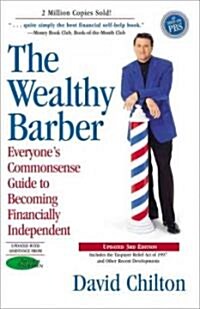 The Wealthy Barber, Updated 3rd Edition: Everyones Commonsense Guide to Becoming Financially Independent (Paperback, 3, Updated)