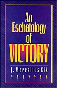 Eschatology of Victory (Paperback)