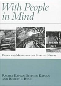 With People in Mind: Design and Management of Everyday Nature (Paperback, 2, None)