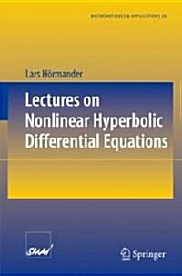 Lectures on Nonlinear Hyperbolic Differential Equations (Paperback)