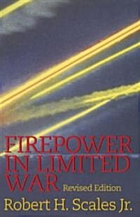 [중고] Firepower in Limited War (Paperback, Revised)