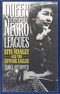 Queen of the Negro Leagues: Effa Manley and the Newark Eagles (Paperback, Revised)