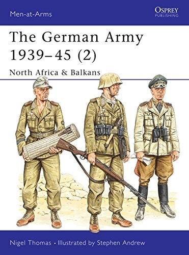 The German Army 1939-45 (2) : North Africa & Balkans (Paperback)