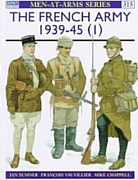 The French Army 1939-45 (1) (Paperback)