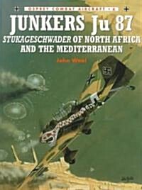 Junkers Ju 87 Stukageschwader of North Africa and the Mediterranean (Paperback)