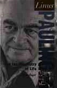 Linus Pauling: And the Chemistry of Life (Hardcover)