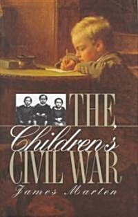 The Childrens Civil War (Hardcover)