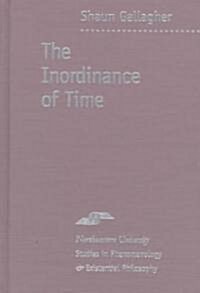 The Inordinance of Time (Hardcover)