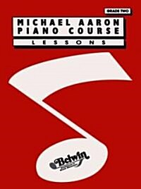 Michael Aaron Piano Course Lessons: Grade 2 (Paperback)