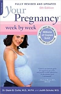 [중고] Your Pregnancy Week by Week (Paperback, 6th, Revised, Updated)