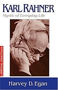 Karl Rahner: Mystic of Everyday Life (Paperback)