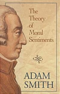 The Theory of Moral Sentiments (Hardcover)