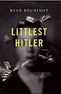 The Littlest Hitler: Stories (Paperback)