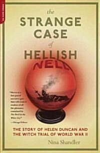 The Strange Case of Hellish Nell (Paperback)