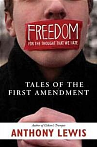 Freedom for the Thought That We Hate (Hardcover)