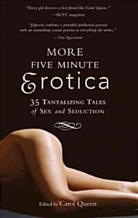 More Five Minute Erotica: 35 Tales of Sex and Seduction (Paperback)