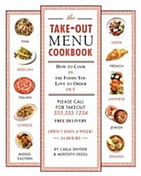 The Take-Out Menu Cookbook (Hardcover)