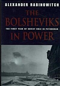 The Bolsheviks in Power (Hardcover)