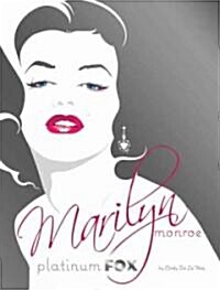 Marilyn Monroe: Platinum Fox (Hardcover)