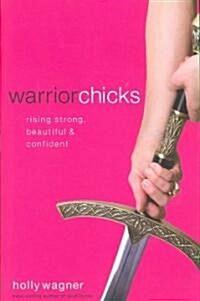 Warrior Chicks (Paperback)