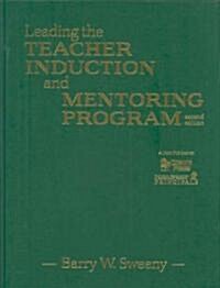 Leading the Teacher Induction and Mentoring Program (Hardcover, 2nd)