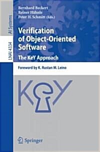 Verification of Object-Oriented Software. the Key Approach: Foreword by K. Rustan M. Leino (Paperback, 2007)