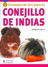 50 consejos de oro para tu conejillo de Indias/ Gold Medal Guide: Guinea Pig (Paperback, Translation)