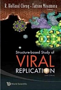 Structure-Based Study of Viral Replication [With CDROM] (Paperback)