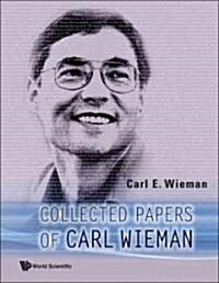Collected Papers of Carl Wieman (Hardcover)