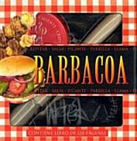 Barbacoa/ Barbecue (Hardcover, BOX, CSM, PC)