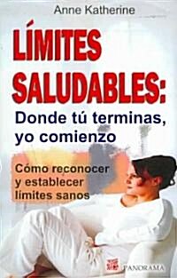 Limites Saludables/ Boundaries (Paperback, Translation)