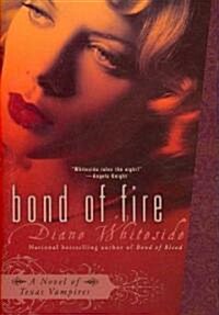 Bond of Fire (Paperback)