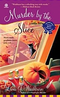 Murder by the Slice (Mass Market Paperback)