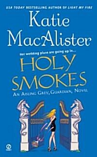 Holy Smokes (Mass Market Paperback)