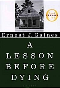 Lesson Before Dying (Hardcover, Deckle Edge)