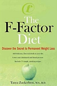 [중고] The F-Factor Diet: Discover the Secret to Permanent Weight Loss (Paperback)