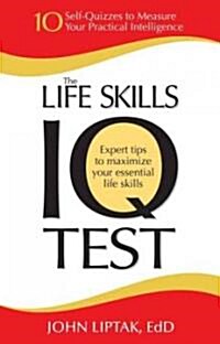 The Life Skills IQ Test (Paperback)