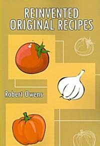 Reinvented Original Recipes (Paperback)