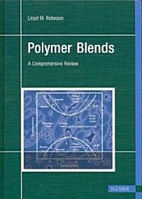 Polymer Blends: A Comprehensive Review (Hardcover)