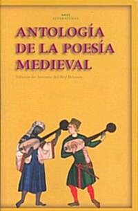 Antologia De La Poesia Medieval / Anthology of Medieval Poetry (Paperback)