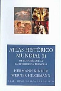 Atlas historico mundial/ Historical World Atlas (Paperback, Revised, Enhanced)
