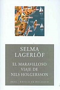 El maravilloso viaje de Nils Holgersson / The Wonderful Adventures of Nils (Paperback, Translation)