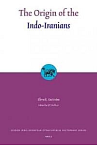 The Origin of the Indo-Iranians (Hardcover)