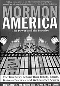 Mormon America - Revised and Updated Edition: The Power and the Promise (Paperback, Revised)