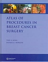 Atlas of Procedures in Breast Cancer Surgery (Hardcover, CD-ROM)