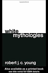 White Mythologies (Paperback, 2 ed)